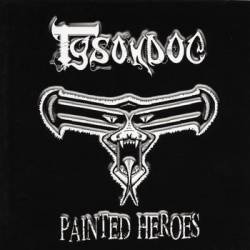 Tysondog : Painted Heroes